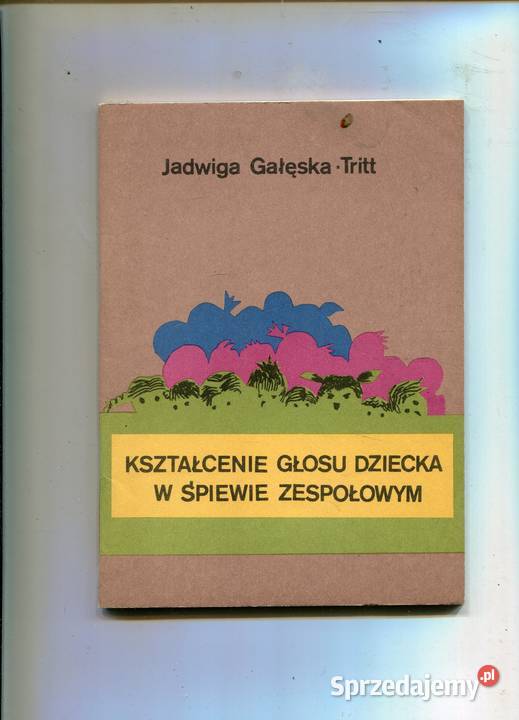Kształcenie głosu dziecka w śpiewie zespołowym Pozostałe