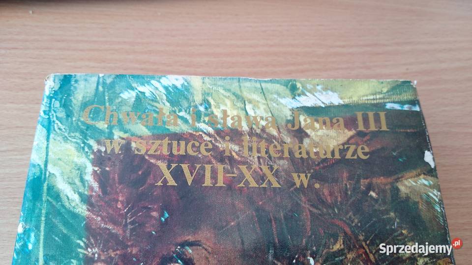 Chwała i sława Jana III w sztuce i literaturze Gdańsk