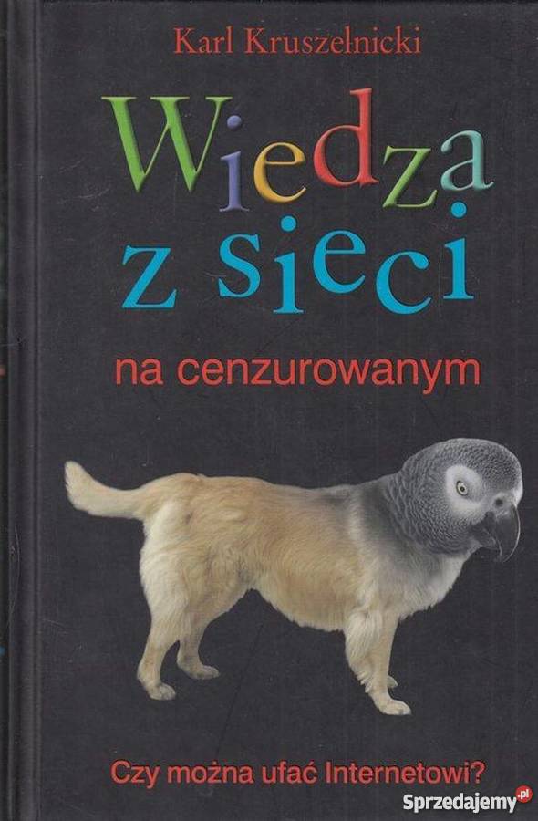 WIEDZA Z SIECI NA CENZUROWANYM KRUSZELNICKI KARL Katowice