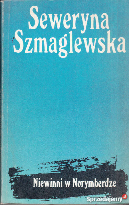 02100 NIEWINNI W NORYMBERDZE SEWERYNA biografie, wspomnienia Czyrna