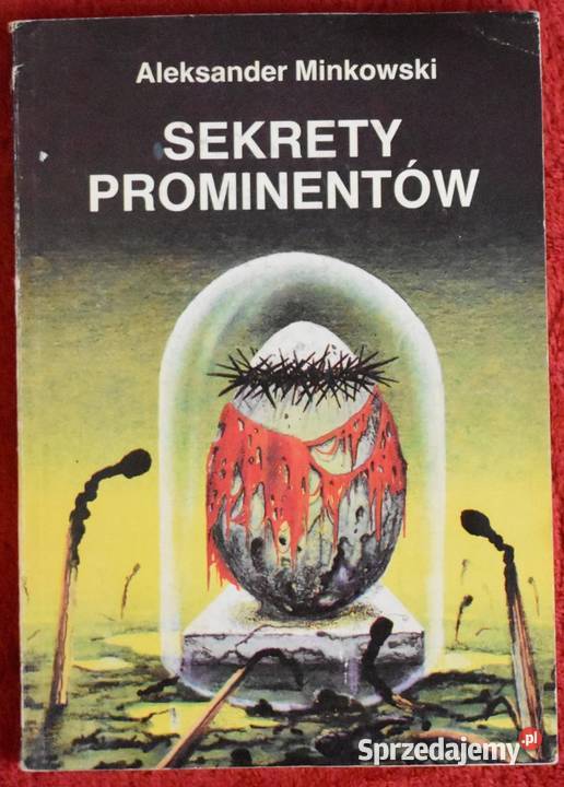 Minkowski Sekrety prominentów Sandomierz