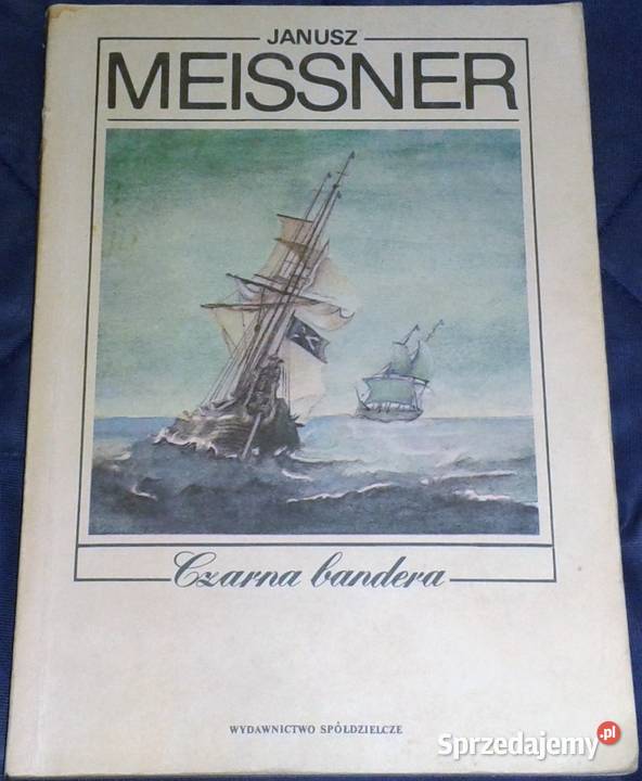 Czarna bandera Janusz Meissner Pozostałe lubelskie Chełm
