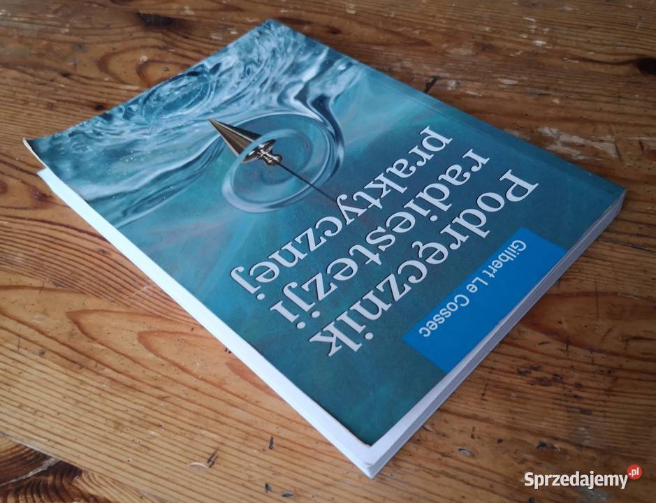 Podręcznik radiestezji praktycznej G Le Cossec Katowice