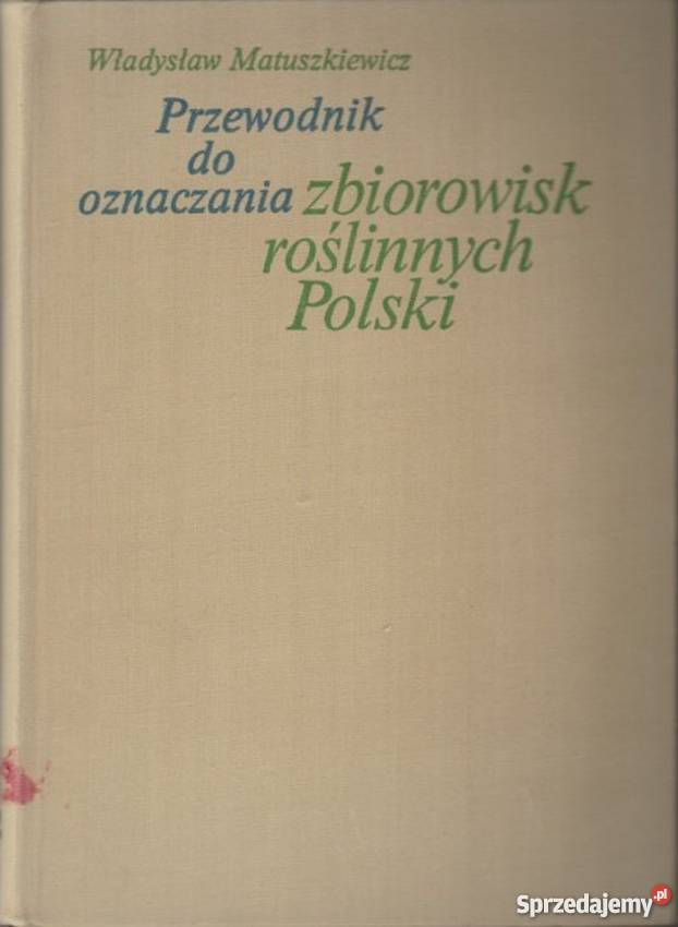 PRZEWODNIK DO OZNACZANIA ZBIOROWISK ROŚLINNYCH podlaskie Białystok
