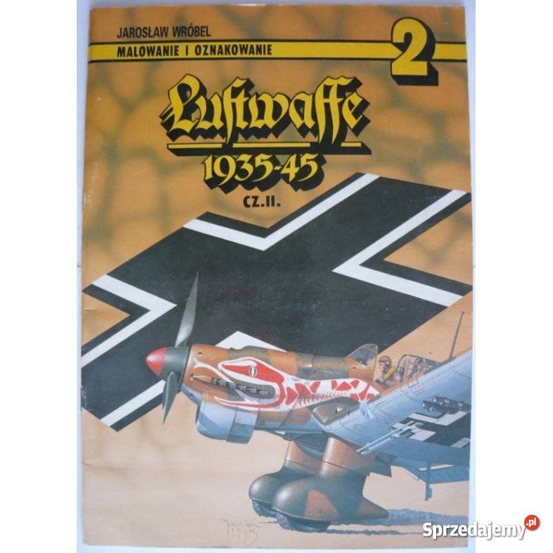 Luftwaffe 193545 Część 2 Malowanie i oznakowanie militaria, broń, wojskowość Świdnica