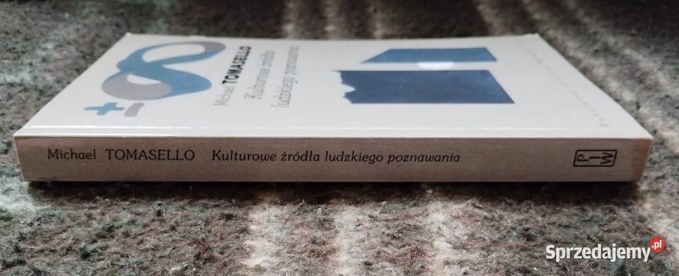 Kulturowe źródła ludzkiego poznawania Michael Bełchatów