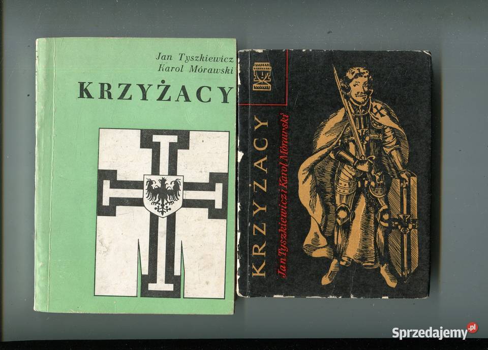 Krzyżacy Jan Tyszkiewicz Karol Mórawski 2 Pozostałe Szczecin sprzedam