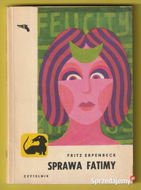 JAMNIK SPRAWA FATIMY FRITZ ERPENBECK 1973 miękka Pozostałe łódzkie Łódź