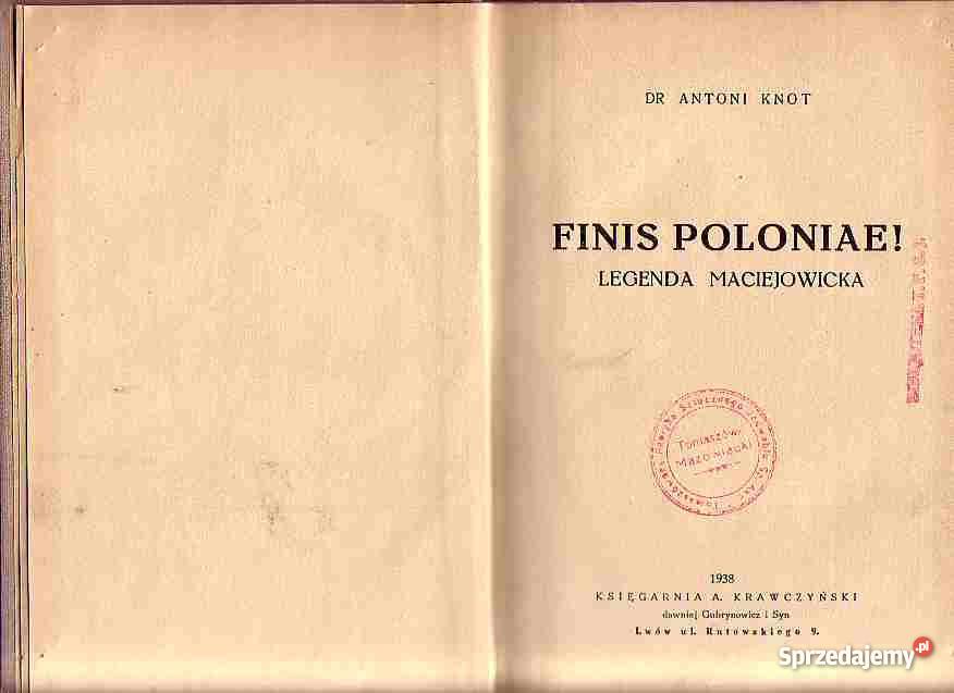 1480 FINIS POLONIAE LEGENDA MACIEJOWICKA DR ANTO