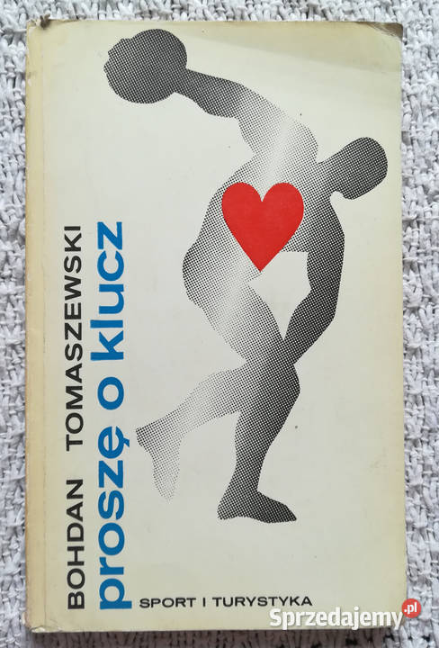 Proszę o klucz Bohdan Tomaszewski Proza i poezja Białystok sprzedam