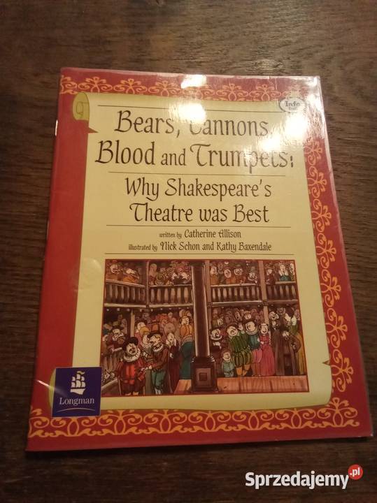 Bears cannons blood and trumpets why Shakespeare Warszawa