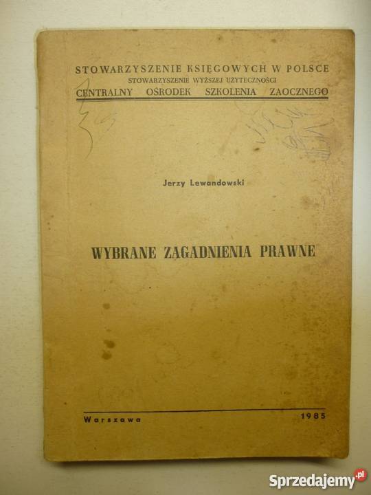 WYBRANE ZAGADNIENIA PRAWNE LEWANDOWSKI JERZY Łódź sprzedam