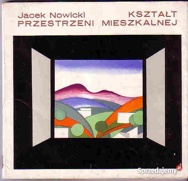 (2299) KSZTAŁT PRZESTRZENI MIESZKALNEJ JACEK NOWICKI