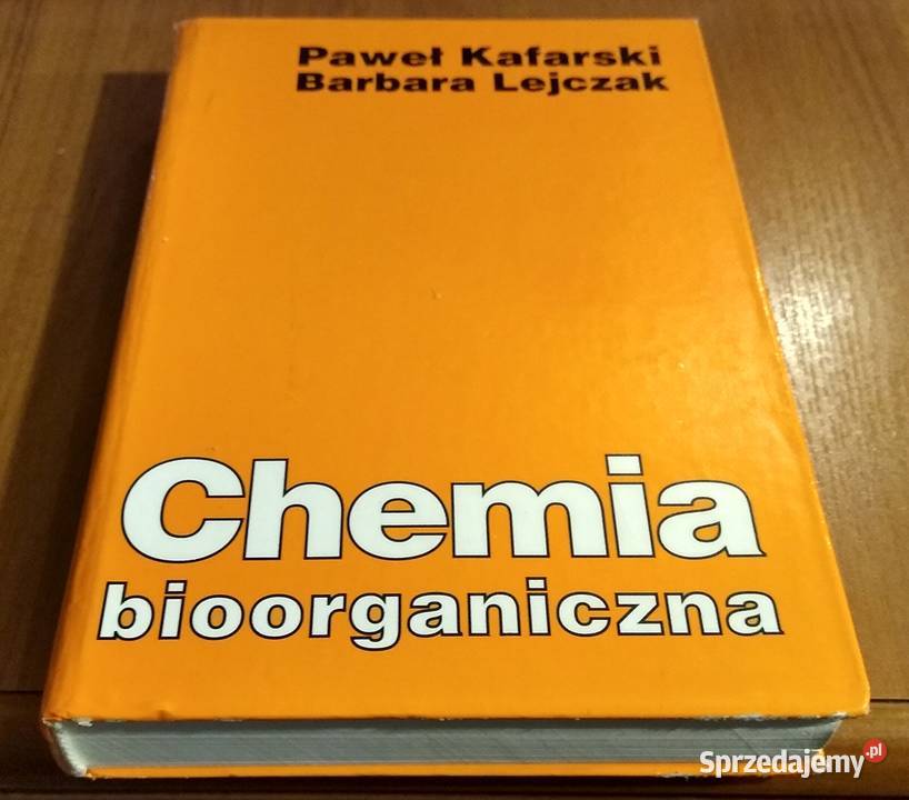 Chemia Bioorganiczna Barbara Lejczak Paweł twarda Gdańsk sprzedam
