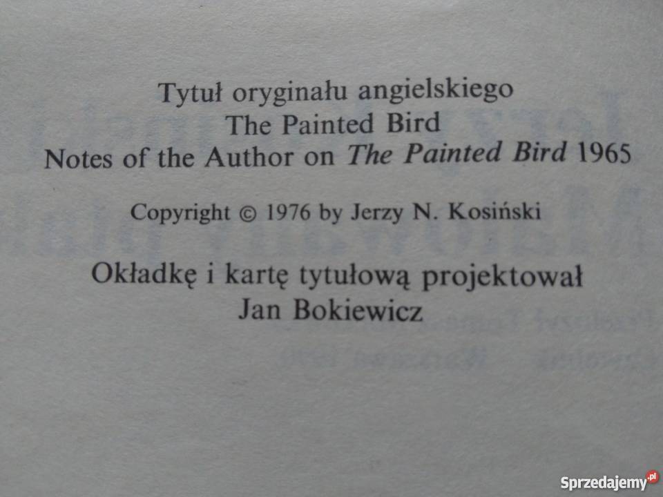 MALOWANY PTAK Jerzy Kosiński książka 2. wydanie 1990 r. Warszawa