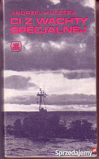 9108 CI Z WACHTY SPECJALNEJ ANDRZEJ KUCZERA literatura piękna - proza polska Czyrna sprzedam