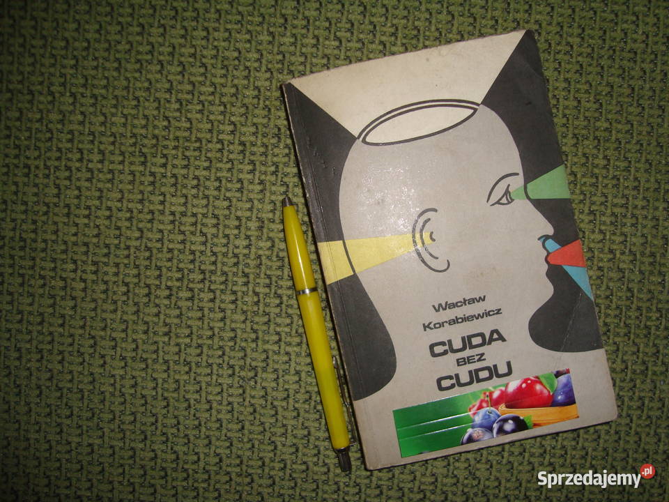 Cuda bez cudu zdrowie Korabiewicz z fotoopisem śląskie