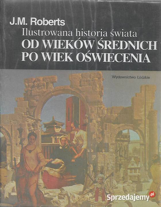 Ilustrowana historia świata t2 J M Roberts Puławy sprzedam