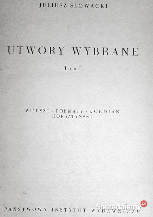 Utwory wybrane Tom 12 Juliusz Słowacki Chełm sprzedam