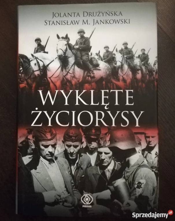 WYKLĘTE ŻYCIORYSY DRUŻYŃSKA JOLANTA historia, archeologia Piotrków Trybunalski