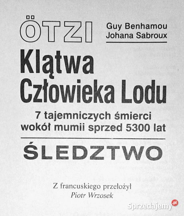 Otzi Klątwa człowieka lodu Guy Benhamou Johana Chełm