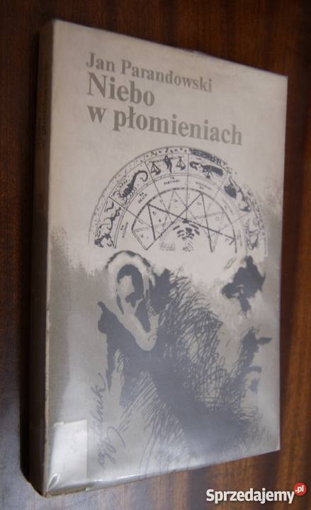 Jan Parandowski Niebo w płomieniach lubelskie Parczew sprzedam
