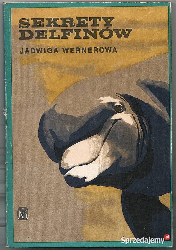 SEKRETY DELFINÓW WERNEROWA JADWIGA Zamość