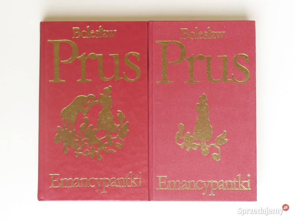 Emancypantki Bolesław Prus twarda Kraków