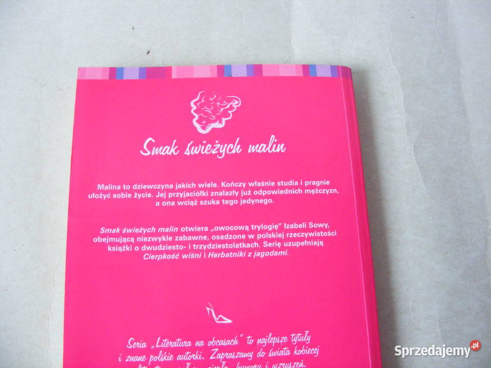 Cierpkość wiśni Smak świeżych malin Sowa Proza i poezja Oborniki Śląskie