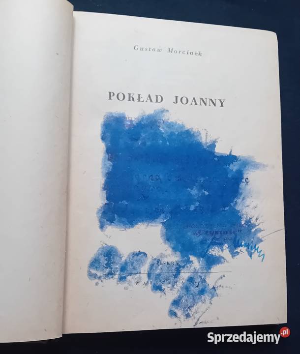 Gustaw Morcinek Pokład Joanny Czytelnik 1954 r Antykwariat Antyki, Sztuka, Kolekcje Koźminek sprzedam