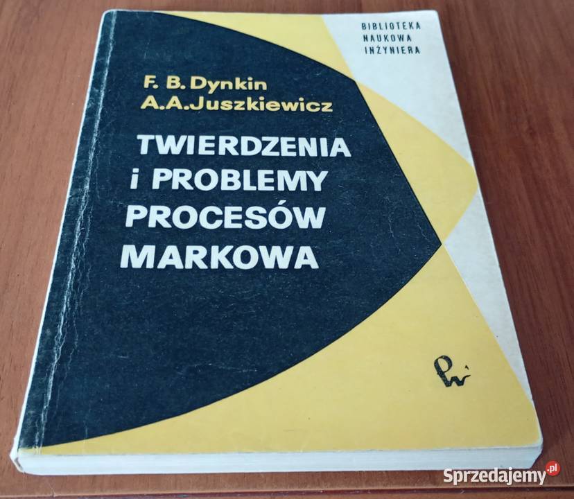 Twierdzenia i problemy procesów Markowa E B pomorskie