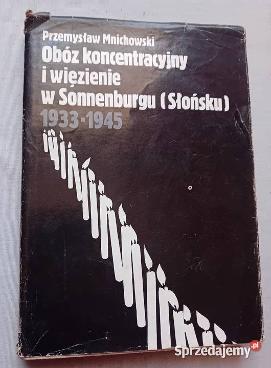 P Michnowski Obóz koncentracyjny i więzienie w wielkopolskie Koźminek