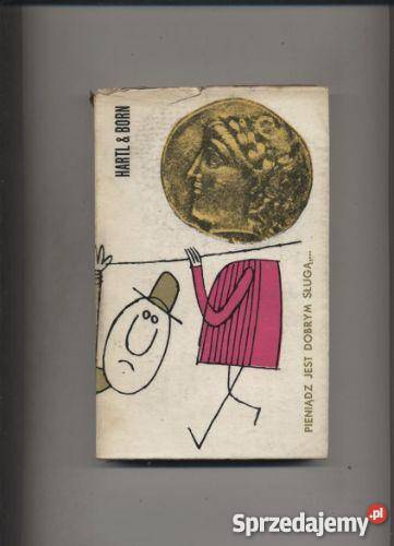 Hartl Born Pieniądz jest sługą Szczecin