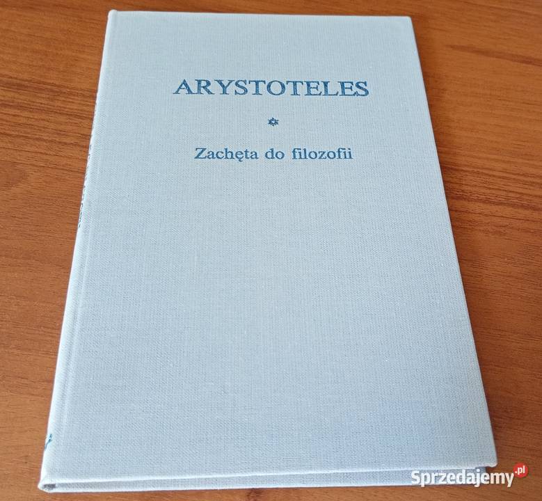 Zachęta do filozofii Arystoteles przekł wstęp Kultura i Rozrywka