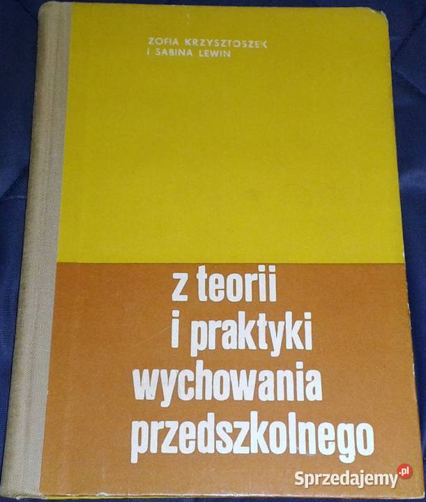 Z teorii i praktyki wychowania przedszkolnego S twarda Pozostałe Chełm