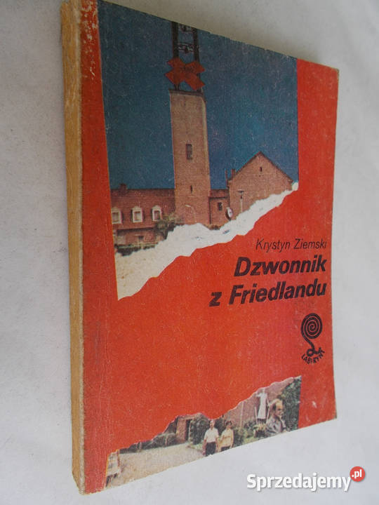 Dzwonnik z Friedlandu Krystyn Ziemski Seria małopolskie Limanowa