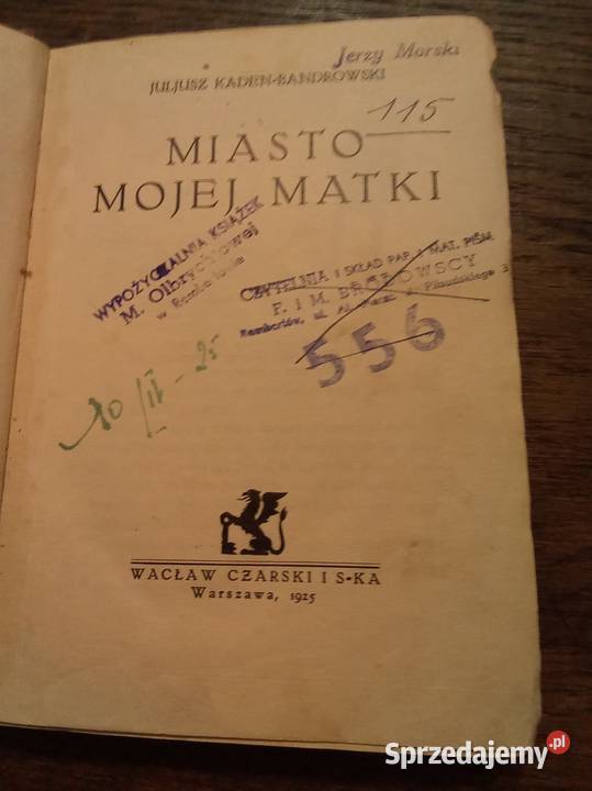 Miasto mojej matki 1925 Kaden Bandrowski Warszawa sprzedam