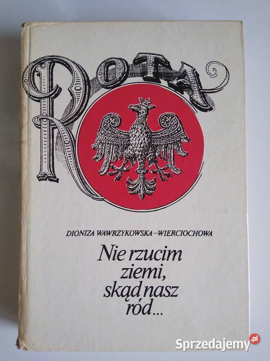 Nie rzucim ziemi skąd nasz ród Dioniza Gdańsk