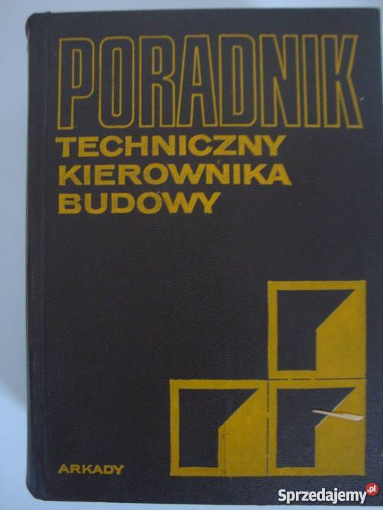 PORADNIK TECHNICZNY KIEROWNIKA BUDOWY mazowieckie Radom