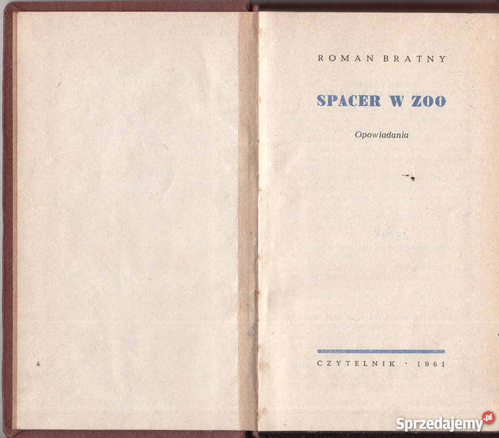 02394 SPACER W ZOO OPOWIADANIA ROMAN BRATNY Książki i Podręczniki Czyrna