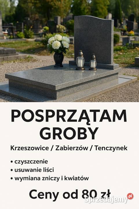 Sprzątanie nagrobków grobów Krzeszowice małopolskie