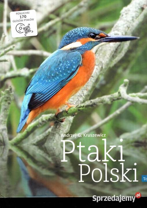 Ptaki Polski Tom 1 i 2 Andrzej G Kruszewicz Książki naukowe i popularnonaukowe mazowieckie Otwock sprzedam