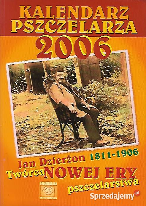 Kalendarz Pszczelarza 2006 lubelskie Puławy