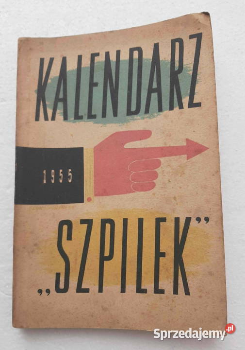 Kalendarz Szpilek 1955 Warszawa łódzkie Łódź sprzedam