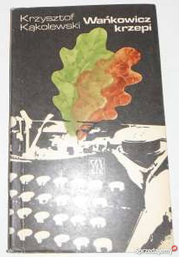 WAŃKOWICZ KRZEPI KĄKOLEWSKI KRZYSZTOF Słupsk sprzedam