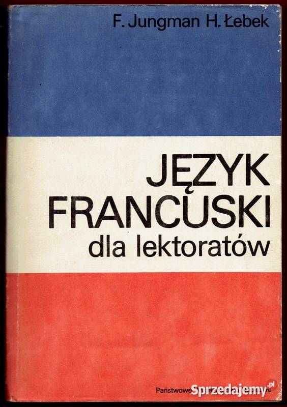 Język Francuski Lektoratów Feliks Jungman Henryk Świdnica