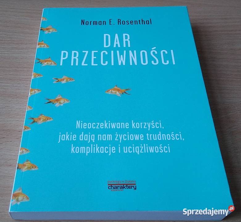 Dar przeciwności nieoczekiwane korzyści Norman E pomorskie Gdańsk