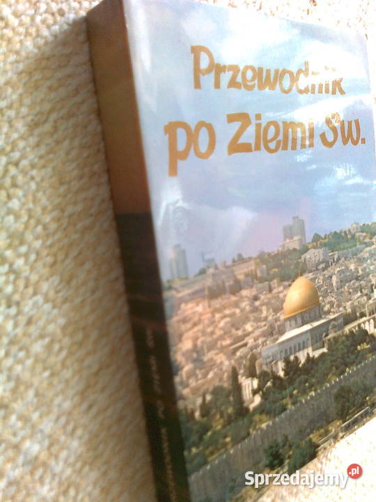 Przewodnik Ziemi Świętej przewodnik Warszawa