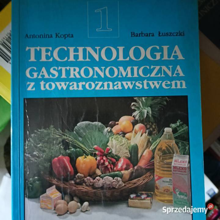 Technologia gastronomiczna z towaroznawstwem Warszawa