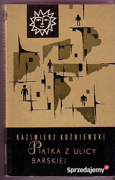 3331 PIĄTKA Z ULICY BARSKIEJ KAZIMIERZ KOŹNIEWSK małopolskie